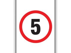 SPEED LIMIT 5 SIGN