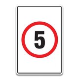 SPEED LIMIT 5 SIGN